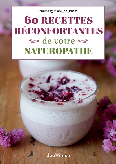 60 recettes réconfortantes de votre naturopathe - Image principale