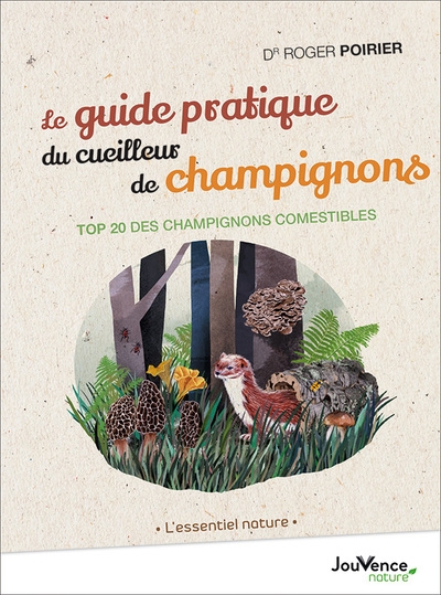 Le guide pratique du cueilleur de champignons - Image principale