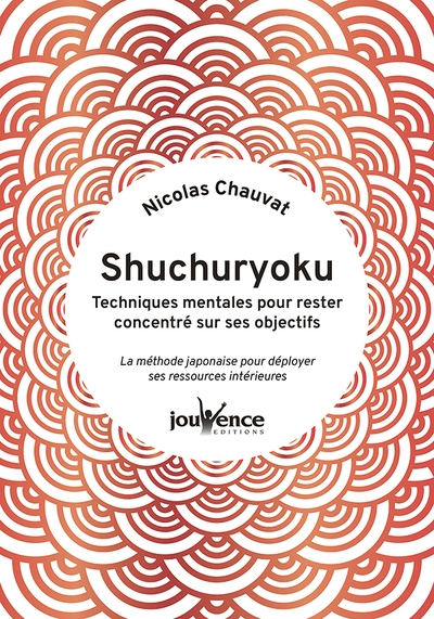 Shuchuryoku : techniques mentales pour rester concentré sur ses objectifs - Image principale
