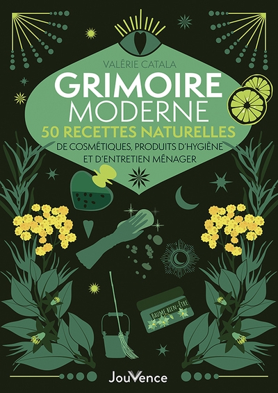 Grimoire moderne : 50 recettes naturelles - Image principale