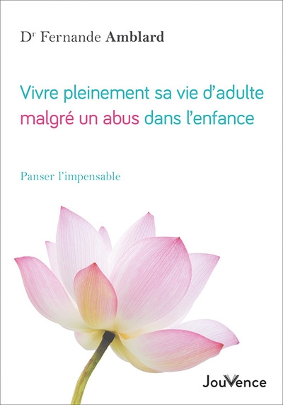 Vivre pleinement sa vie d'adulte malgré un abus dans l'enfance - Image principale