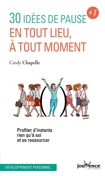 30 idées de pause plus un, en tout lieu, à tout moment - Image principale