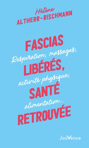 Fascias libérés, santé retrouvée - Image principale