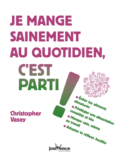 Je mange sainement au quotidien, c'est parti ! - Image principale