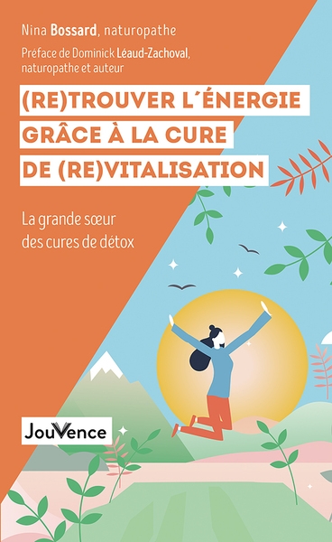 (re)trouver l'énergie grâce à la cure de (re)vitalisation - Image principale