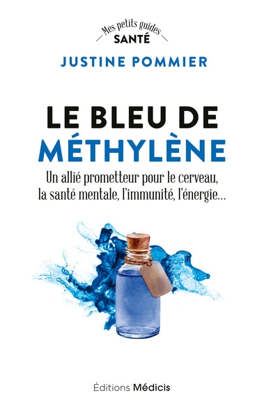 Le bleu de méthylène - un allié prometteur pour le cerveau, la santé mentale, l'immunité, l'énergie... - Image principale