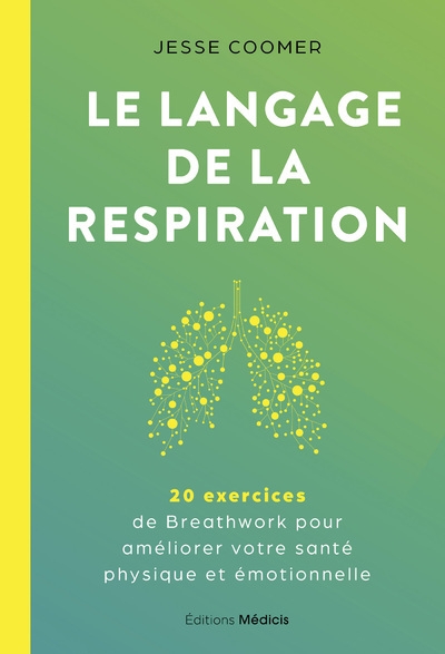 Le langage de la respiration - 20 exercices de breathwork pour améliorer votre santé physique et émotionnelle - Image principale