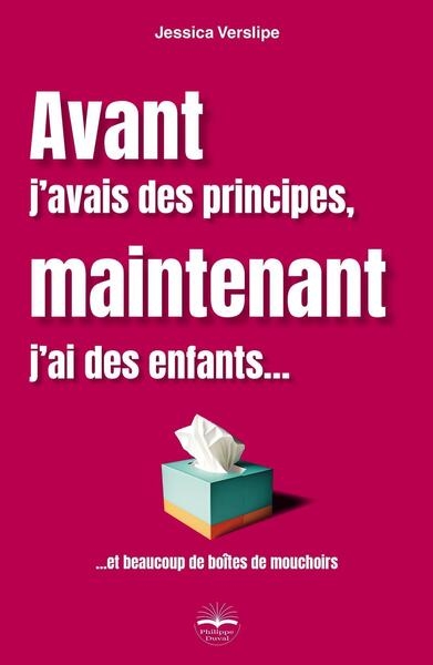 Avant j'avais des principes, maintenant j'ai des enfants... - Image principale