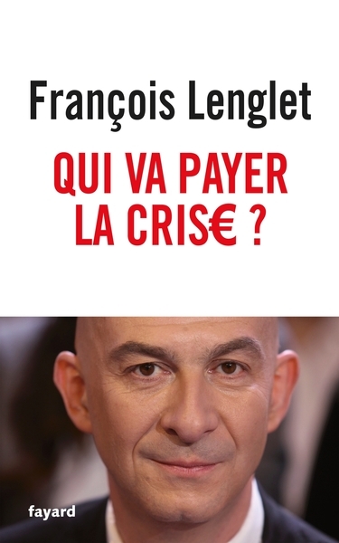 Qui va payer la crise ? - Image principale
