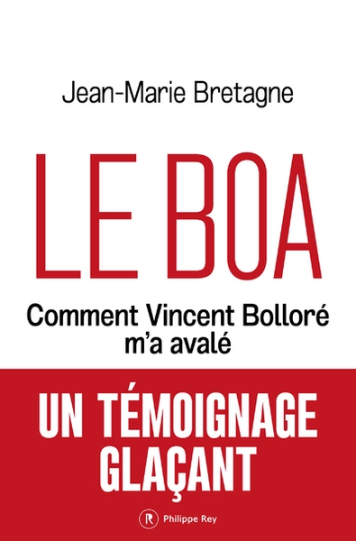 Le boa - comment vincent bolloré m'a avalé - Image principale