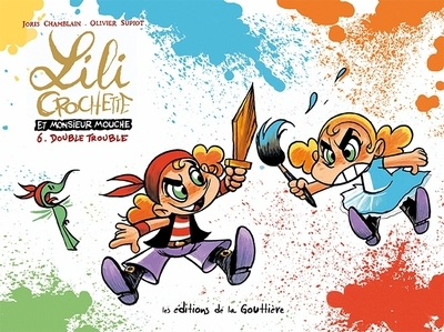 Lili crochette et monsieur mouche - tome 6 - double trouble - Image principale