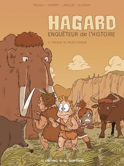 Hagard, enquêteur de l'histoire - tome 2 - panique au paléolithique - Image principale