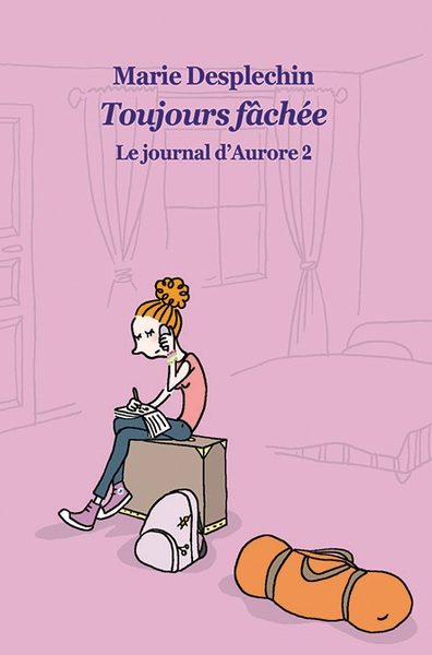 Le journal d'aurore - tome 2 - toujours fâchée - Image principale