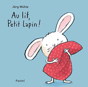 Au lit, petit lapin ! - Image principale