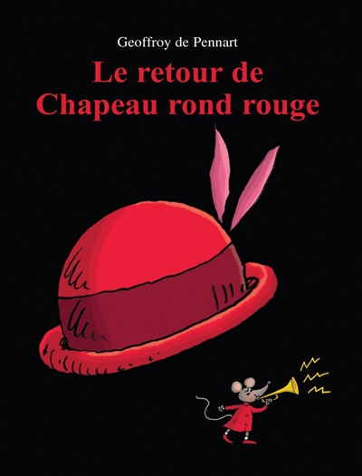 Le retour de chapeau rond rouge - Image principale
