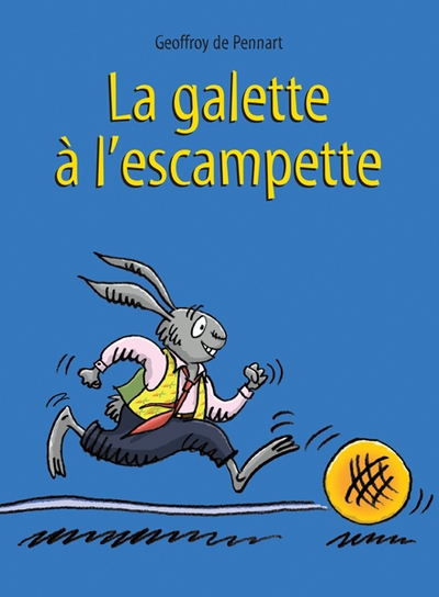 La galette à l'escampette - Image principale