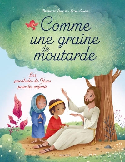 Comme une graine de moutarde. les paraboles de jésus pour les enfants - Image principale