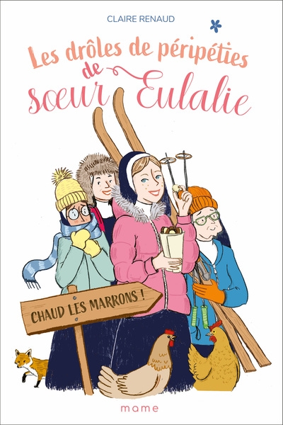 Les drôles de péripéties de soeur eulalie - tome 2 - chaud les marrons ! - Image principale