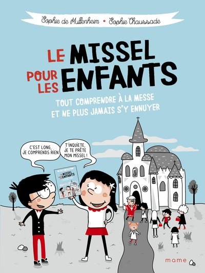 Le missel pour les enfants - tout comprendre à la messe et ne plus jamais s'y ennuyer - Image principale