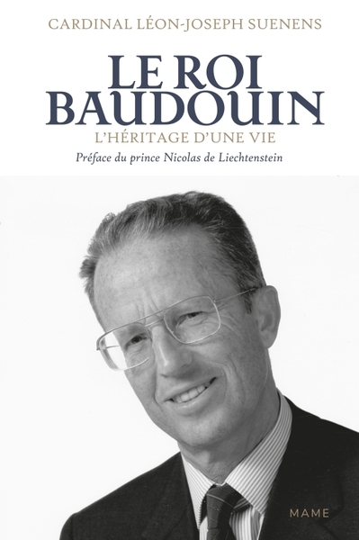 Le roi baudouin. l'héritage d’une vie - Image principale