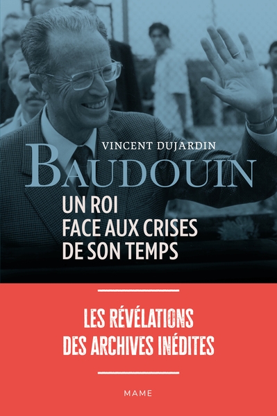 Baudouin, un roi face aux crises de son temps - Image principale