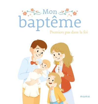 Mon baptême. premiers pas dans la foi - Image principale