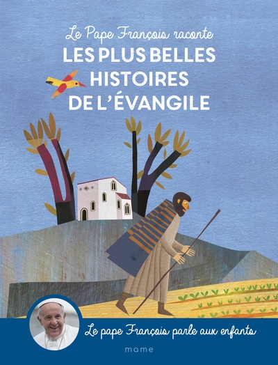 Le pape françois raconte les plus belles histoires de l evangile - Image principale