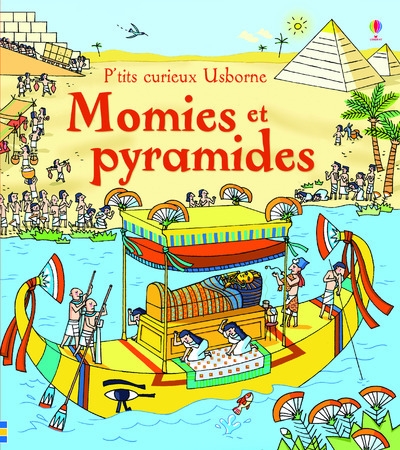 Momies et pyramides - p'tits curieux usborne - Image principale