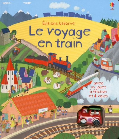 Le voyage en train - livres avec jouet à friction - Image principale