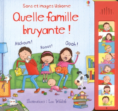 Quelle famille bruyante ! - sons et images usborne - Image principale