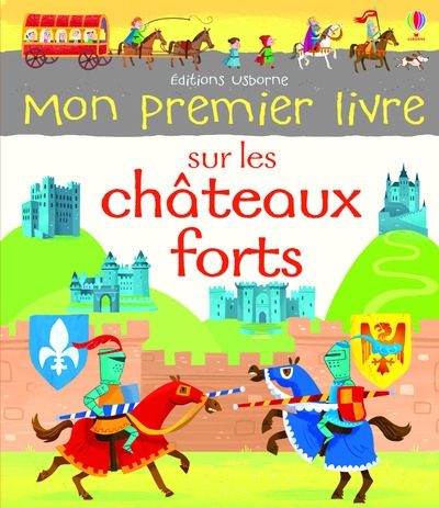 Mon premier livre sur les châteaux forts - Image principale