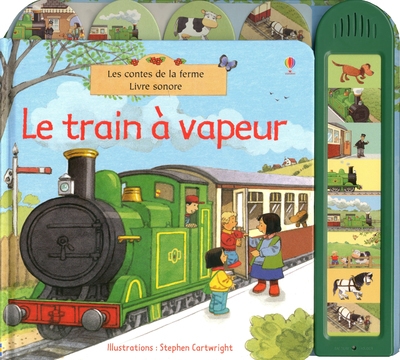 Le train à vapeur - les contes de la ferme - livre sonore - Image principale