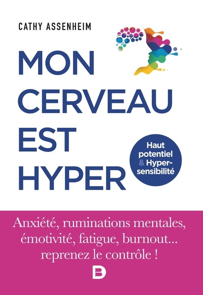 Mon cerveau est hyper - haut potentiel et hypersensibilité - Image principale