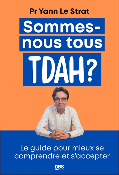 Sommes-nous tous tdah ? - Image principale