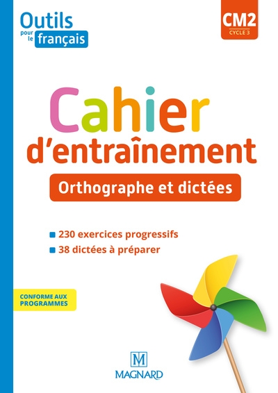 Outils pour le français cm2 (2020) - cahier d'entraînement - orthographe et dictées - Image principale