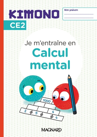 Kimono ce2 : cahier de calcul mental (2024) - Image principale