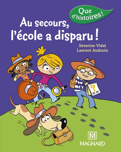 Que d'histoires ! cp série 3 - au secours, l'école a disparu ! (2016) - Image principale