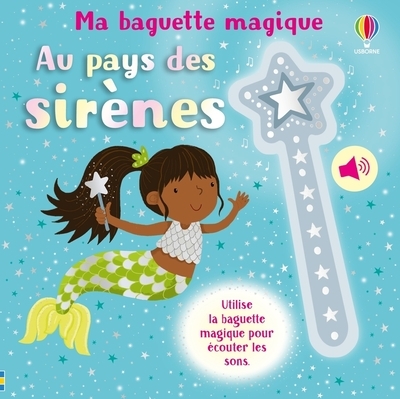 Au pays des sirènes - ma baguette magique - dès 3 ans - Image principale