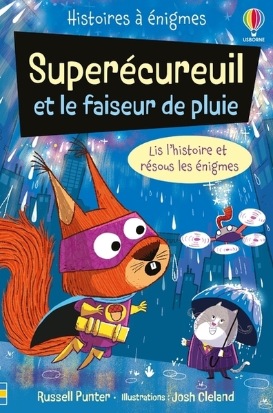 Superécureuil et le faiseur de pluie - histoires à énigmes - dès 6 ans - Image principale