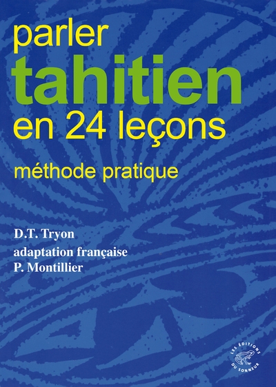 Parler tahitien en 24 leçons - methode pratique - Image principale