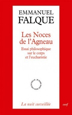 Les noces de l'agneau - essai philosophique sur le corps et l'eucharistie - Image principale
