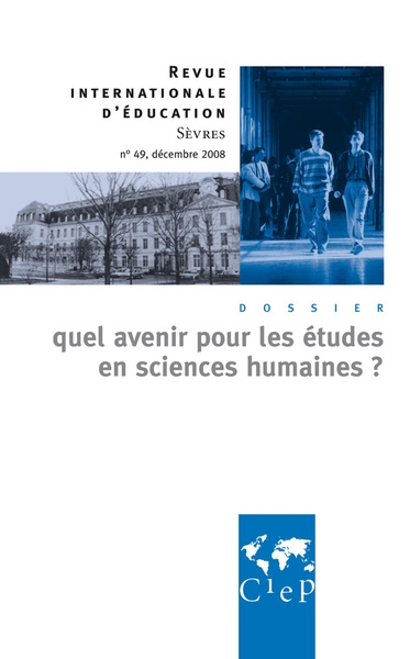 Quel avenir pour les études en sciences humaines ? - revue internationale d'éducation sèvres 49 - Image principale