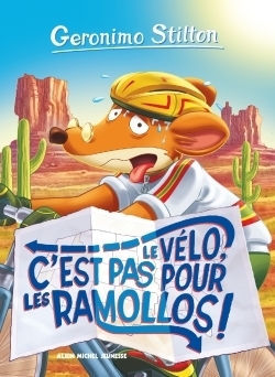Geronimo stilton t57 le vélo, c'est pas pour les ramollos ! (ed.2016) - Image principale