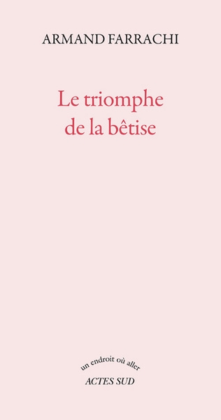 Le triomphe de la bêtise - Image principale