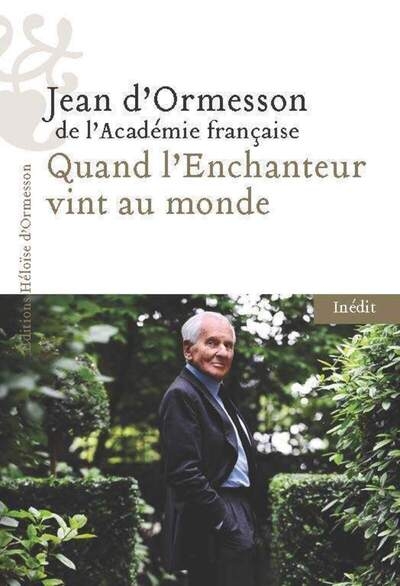 Quand l'enchanteur vint au monde - Image principale