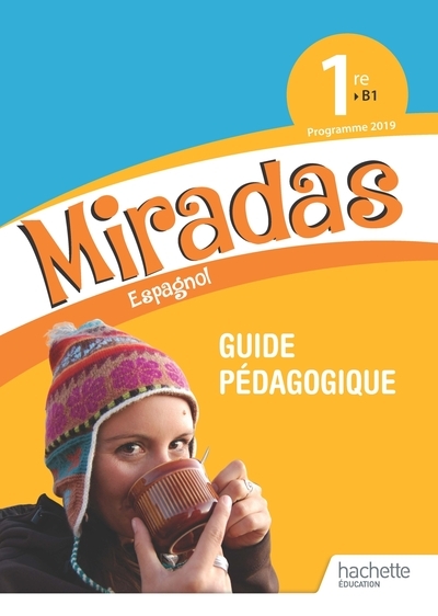 Miradas 1ère - livre du professeur - ed. 2019 - Image principale