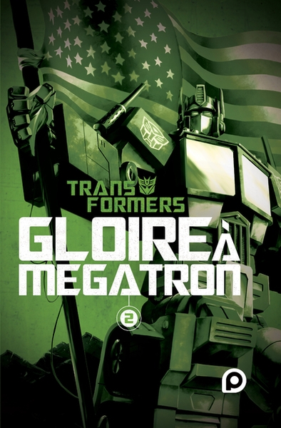 The transformers : gloire à mégatron - tome 2 - Image principale