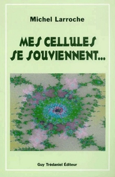 Mes cellules se souviennent - Image principale