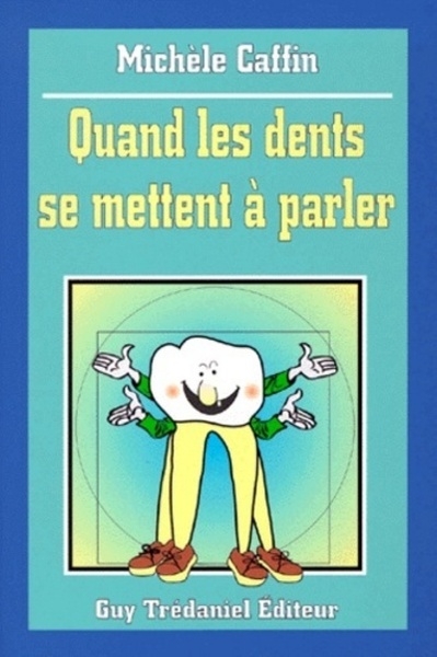 Quand les dents se mettent a parler - Image principale