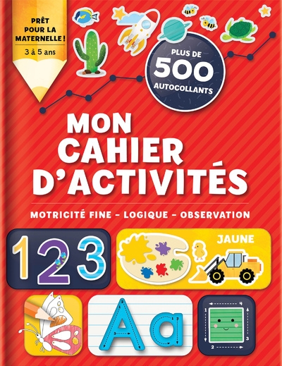 Mon cahier d'activités - motricité fine - logique - observation - Image principale
